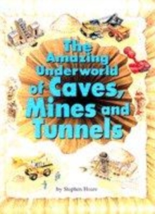 Image for The world of caves, mines and tunnels