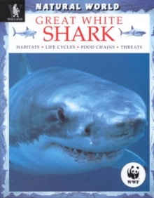 Image for Great white shark  : habitats, life cycles, food chains, threats
