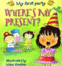 Image for New Experiences: Where's My Present? - My First Birthday Party