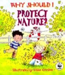 Image for Why Should I: Protect Nature?