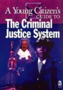 Image for A young citizen's guide to the criminal justice system