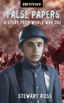 Image for False papers  : a story from World War One
