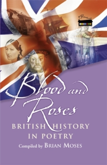 Image for Blood and roses  : British history in poetry