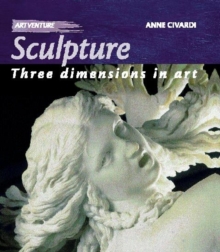 Image for Artventure: Sculpture: Three Dimensions In Art