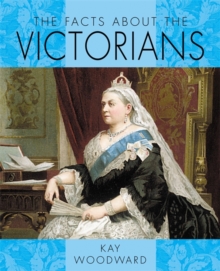 Image for The Facts About: the Victorians
