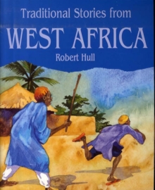 Image for Traditional stories from West Africa