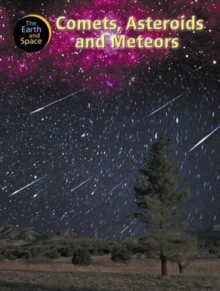 Image for The Earth and Space: Comets, Asteroids and Meteors