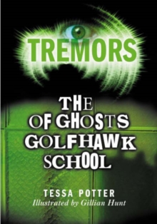 Image for The ghosts of Golfhawk School