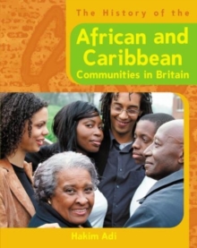 Image for The History Of: African and Caribbean Communities in Britain