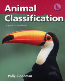 Image for Animal classification  : a guide to vertebrates
