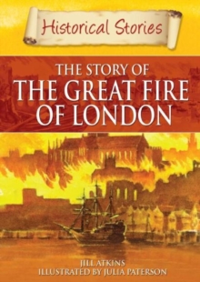 Image for The story of the Great Fire of London