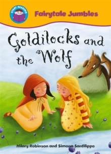 Image for Start Reading: Fairytale Jumbles: Goldilocks and the Wolf