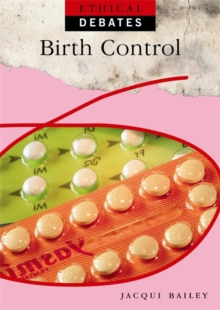 Image for Ethical Debates: Birth Control