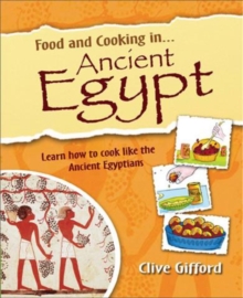 Image for Food and cooking in ancient-- Ancient Egypt