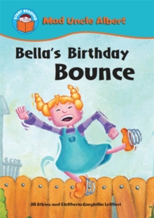 Image for Start Reading: Mad Uncle Albert: Bella's Birthday Bounce