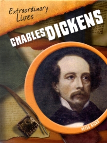 Image for Extraordinary Lives: Charles Dickens