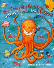 Image for Poems About: The Friendly Octopus and other Poems about Animals