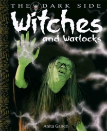 Image for Witches and warlocks  : a book of monstrous beings from the dark side of myths and legends around the world