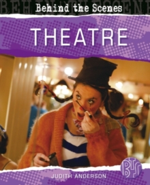 Image for Behind the Scenes: Theatre