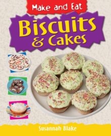 Image for Make & Eat: Biscuits & Cakes