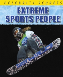 Image for Celebrity Secrets: Extreme Sports People