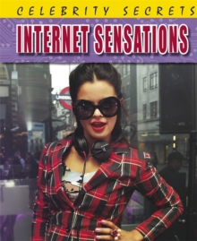 Image for Celebrity Secrets: Internet Sensations