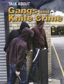 Image for Talk About: Gangs and Knife Crime