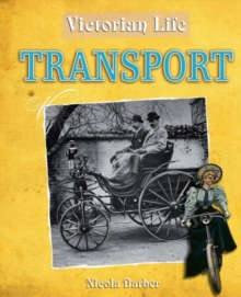 Image for Victorian life: Transport