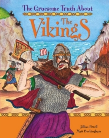 Image for The gruesome truth about the Vikings