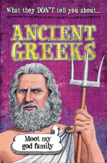 Image for What they don't tell you about ancient Greeks