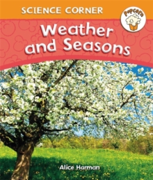 Image for Popcorn: Science Corner: Weather and Seasons