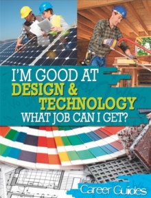 Image for I'm Good At Design and Technology, What Job Can I Get?