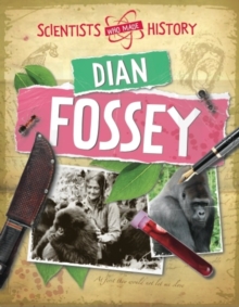 Image for Scientists Who Made History: Dian Fossey