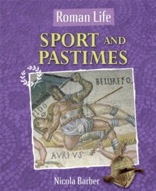 Image for Roman life: Sport and pastimes