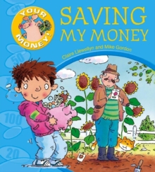 Image for Your Money!: Saving My Money