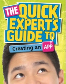 Image for The quick expert's guide to creating an app