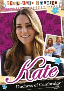 Image for Real-life Stories: Kate, Duchess of Cambridge