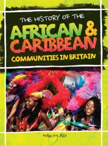 Image for The History Of: African and Caribbean Communities in Britain