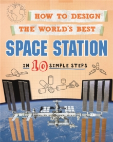 Image for How to design the world's best space station  : in 10 simple steps