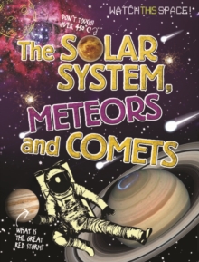 Image for Watch This Space: The Solar System, Meteors and Comets
