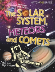 Image for The solar system, meteors and comets