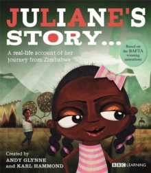 Image for Juliane's story..  : a real-life account of her journey from Zimbabwe