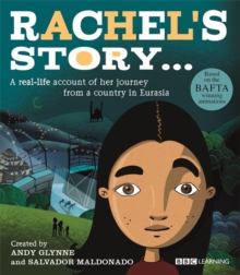 Image for Rachel's story ..  : a real-life account of her journey from a country in Eurasia