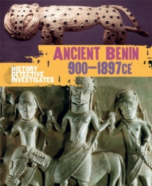 Image for The History Detective Investigates: Benin 900-1897 CE