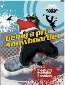 Image for Being a pro snowboarder