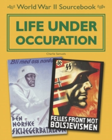Image for World War II sourcebook.: (Life under occupation)