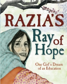 Image for Razia's ray of hope  : one girl's dream of an education