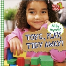 Image for All by Myself: Toys, Play, Tidy Away!