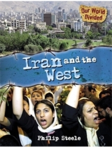 Image for Our World Divided: Iran and the West