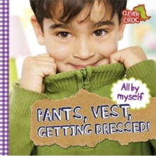 Image for Pants, vest, getting dressed!